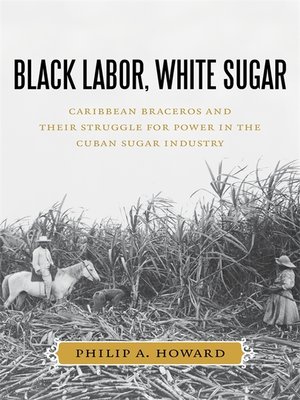 cover image of Black Labor, White Sugar